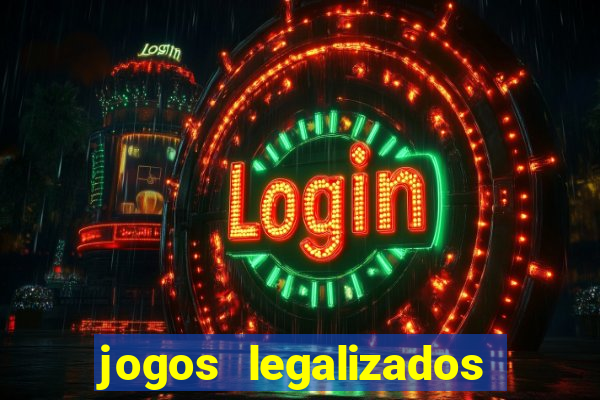 jogos legalizados no brasil